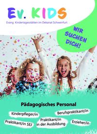 Ev. Kids - wir suchen dich! Pädagogisches Personal: Kinderpfleger/in, Berufspraktikant/in, Praktikant/in SEJ, Praktikant/in in der Ausbildung, Erzieher/in